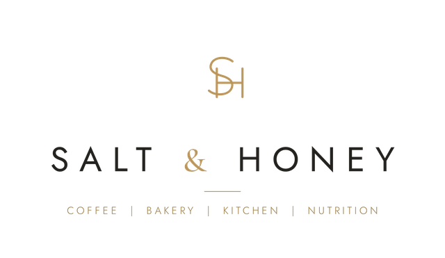 Salt & Honey — Coffee, Bakery, Kitchen, Nutrition